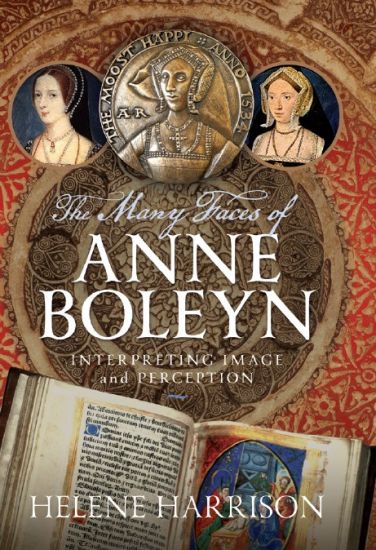 The Many Faces of Anne Boleyn