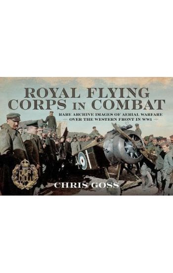 Royal Flying Corps In Combat