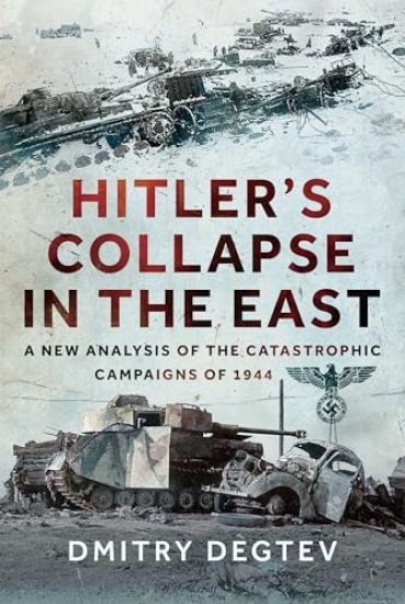 Hitler's Collapse in the East