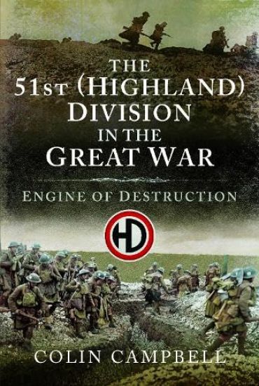 The 51st (Highland) Division in the Great War