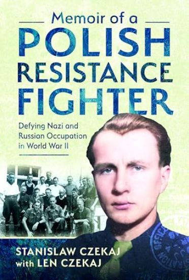 Memoir of a Polish Resistance Fighter