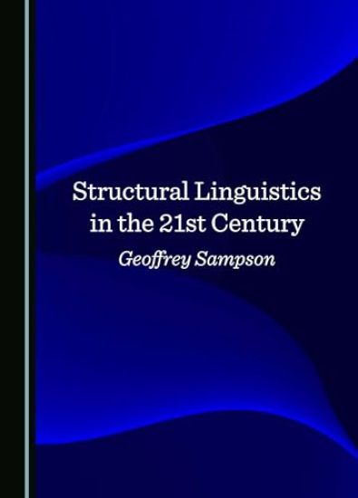 Structural Linguistics in the 21st Century