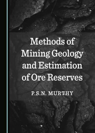 Methods of Mining Geology and Estimation of Ore Reserves