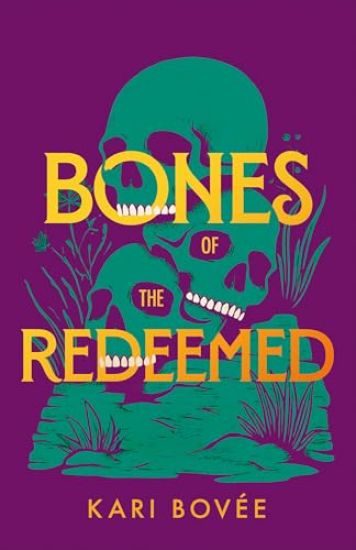 Bones of the Redeemed