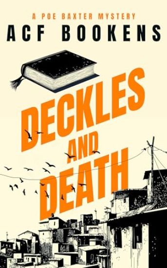 Deckles and Death