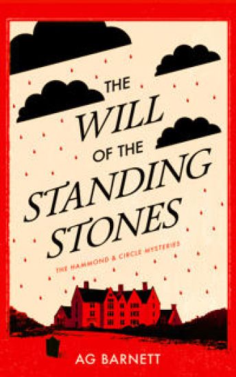 The Will of the Standing Stones: A 1920's historical mystery whodunnit