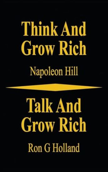 Think and Grow Rich - Talk and Grow Rich