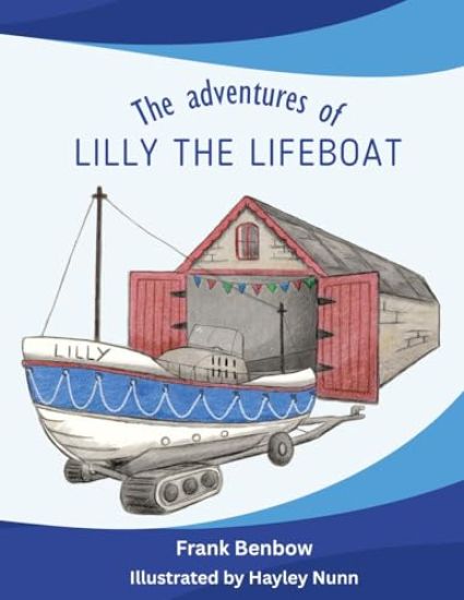 The adventures of Lilly the Lifeboat