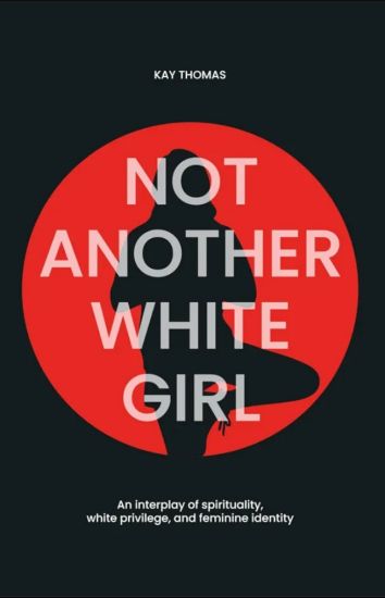 Not Another White Girl