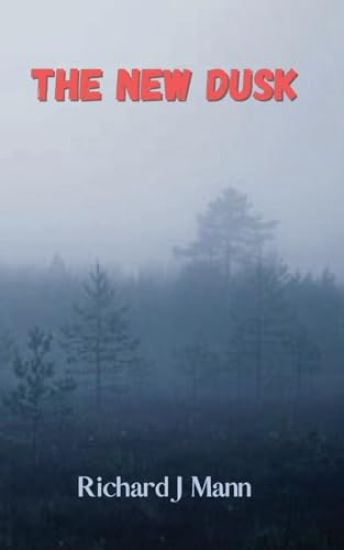 The New Dusk