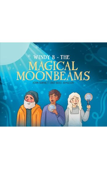 Windy B – The Magical Moonbeams