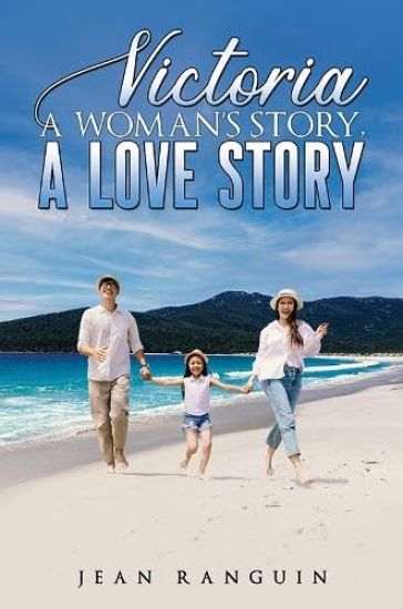 Victoria: A Woman’s Story, A Love Story