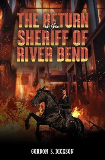 The Return of the Sheriff of River Bend