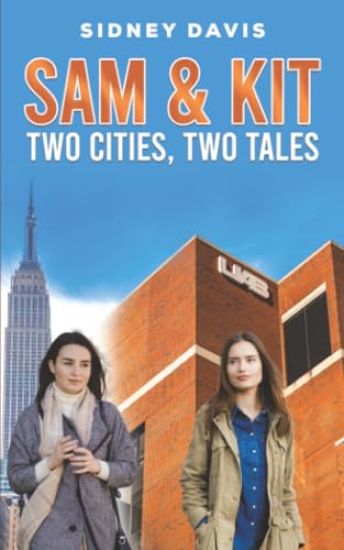 Sam & Kit: Two Cities, Two Tales