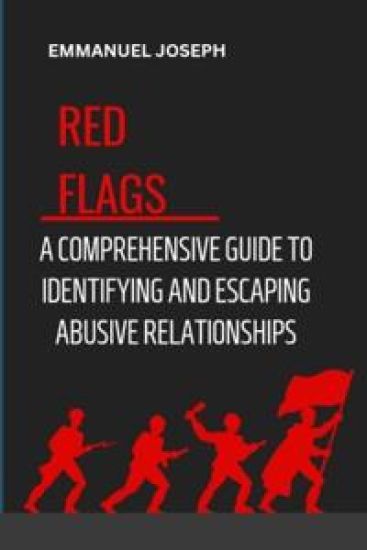 Recognizing the Red Flags