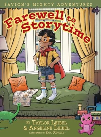 Farewell to Storytime: Savion's Mighty Adventures
