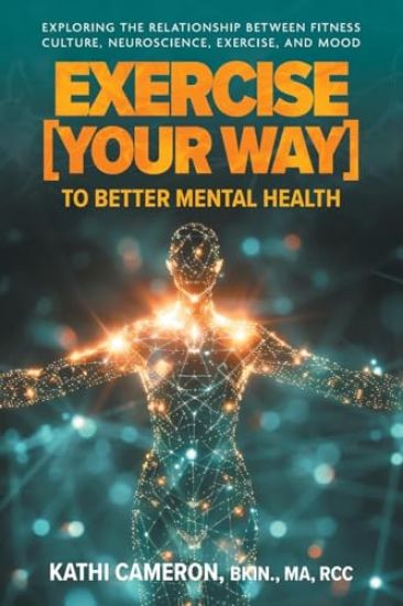 Exercise [Your Way] to Better Mental Health