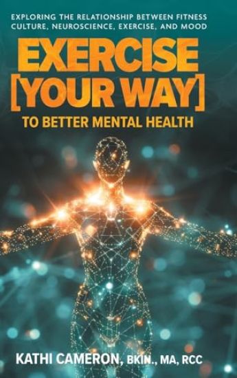 Exercise [Your Way] to Better Mental Health