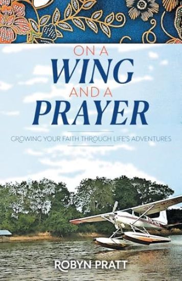 On a Wing and a Prayer