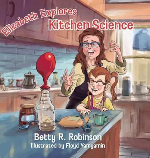 Elizabeth Explores Kitchen Science