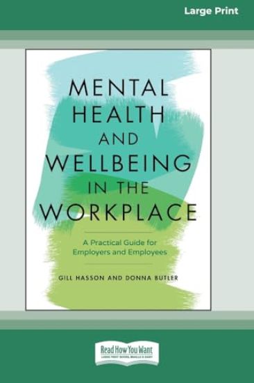 Mental Health and Wellbeing in the Workplace