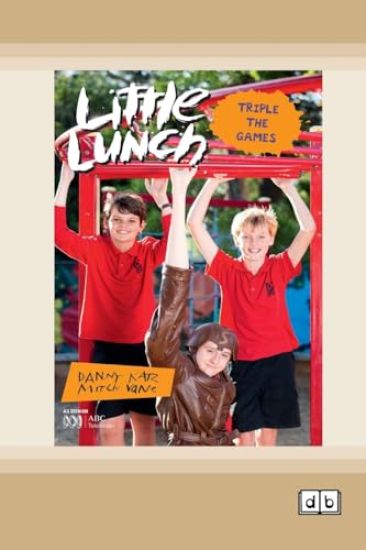 Little Lunch: Triple the Games (Dyslexia-Friendly Edition)