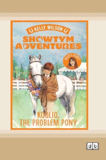 Showtym Adventures 5: Koolio the Problem Pony (Dyslexia-Friendly Edition)