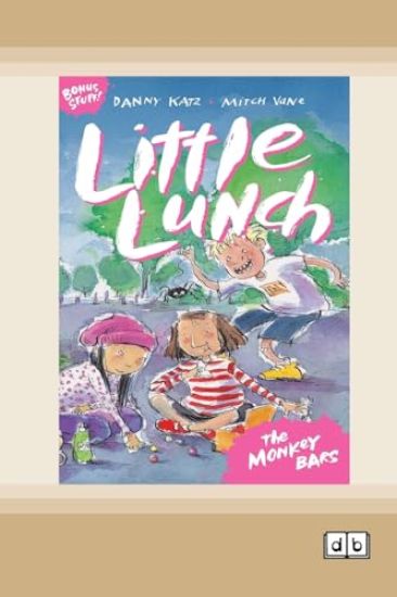 Little Lunch: The Monkey Bars: Book 2 (Dyslexia-Friendly Edition)