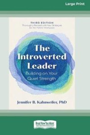 The Introverted Leader, 3rd Edition