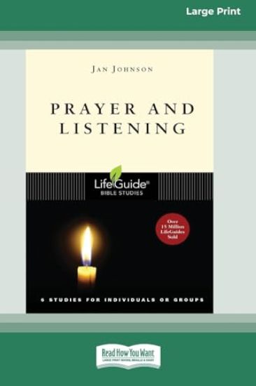 Prayer and Listening [Standard Large Print 16 Pt Edition]
