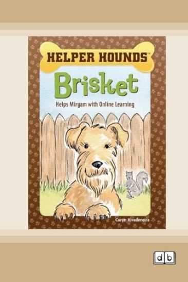 Brisket Helps Miryam with Online Learning [Dyslexia Friendly Edition]