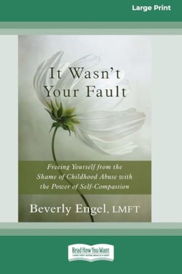 It Wasn't Your Fault