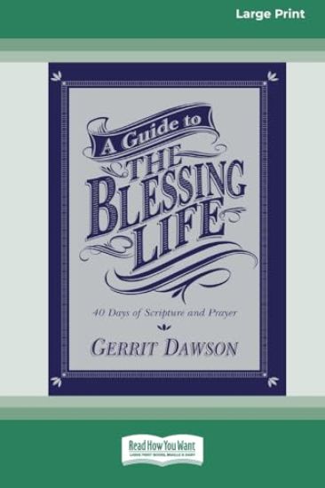 A Guide to the Blessing Life