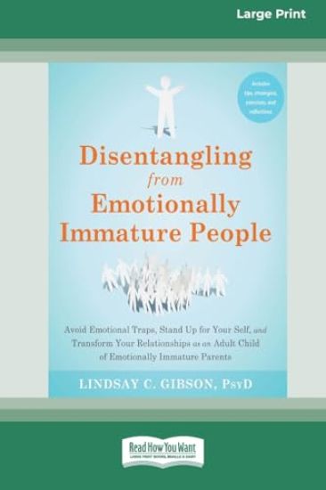 Disentangling from Emotionally Immature People