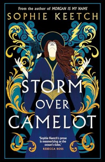 Storm Over Camelot: Book Three in the Morgan Le Fay Series