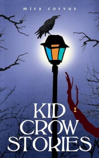 Kid Crow Stories