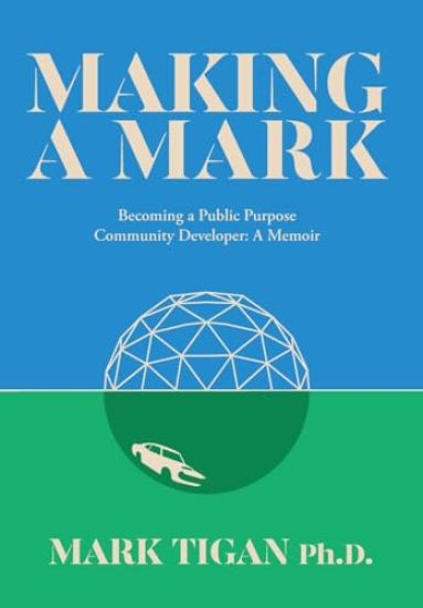 Making a Mark: Becoming a Public Purpose Community Developer
