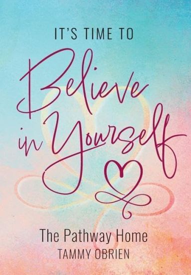 It's Time to Believe in Yourself