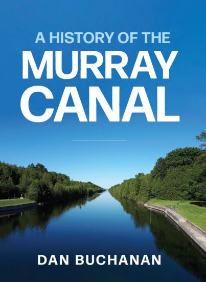 A History of the Murray Canal