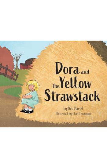 Dora and the Yellow Strawstack
