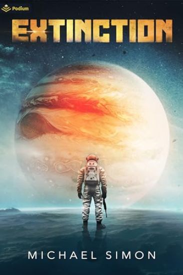 Extinction: A Military Sci-Fi Thriller