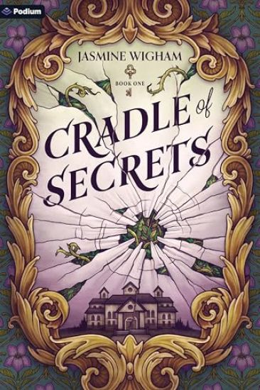 Cradle of Secrets: A Gothic Fantasy