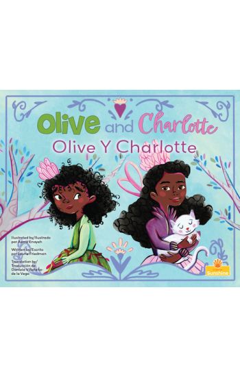Olive Y Charlotte (Olive and Charlotte) Bilingual Eng/Spa