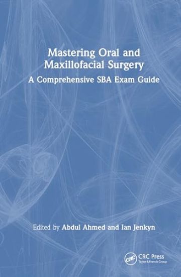 Mastering Oral and Maxillofacial Surgery