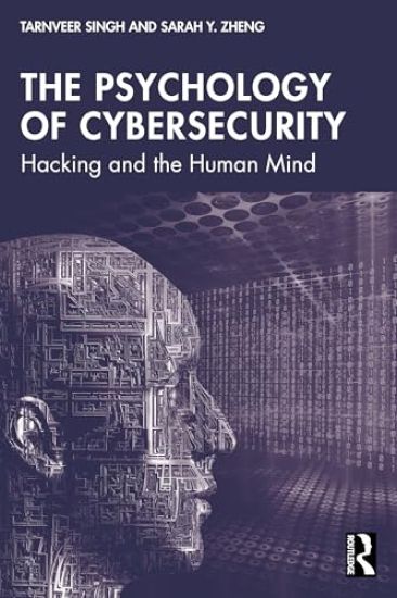 The Psychology of Cybersecurity