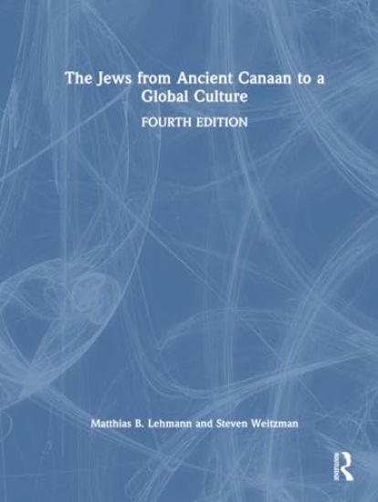 The Jews from Ancient Canaan to a Global Culture