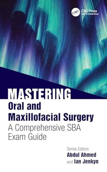 Mastering Oral and Maxillofacial Surgery