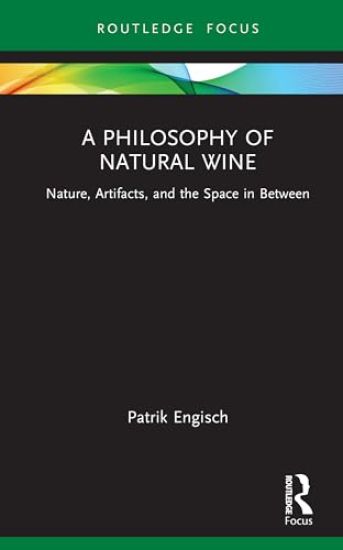 A Philosophy of Natural Wine