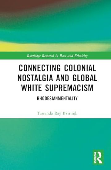 Connecting Colonial Nostalgia and Global White Supremacism