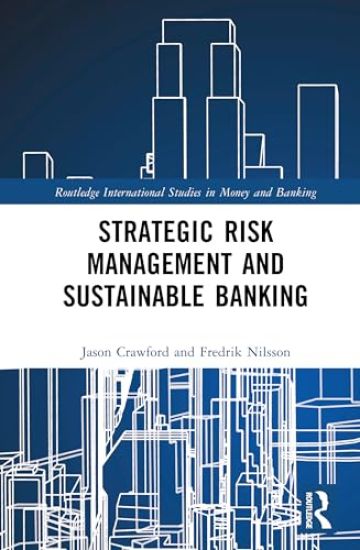Strategic Risk Management and Sustainable Banking